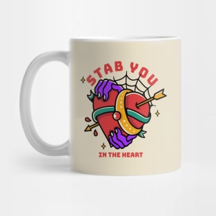 stab you in the heart Mug